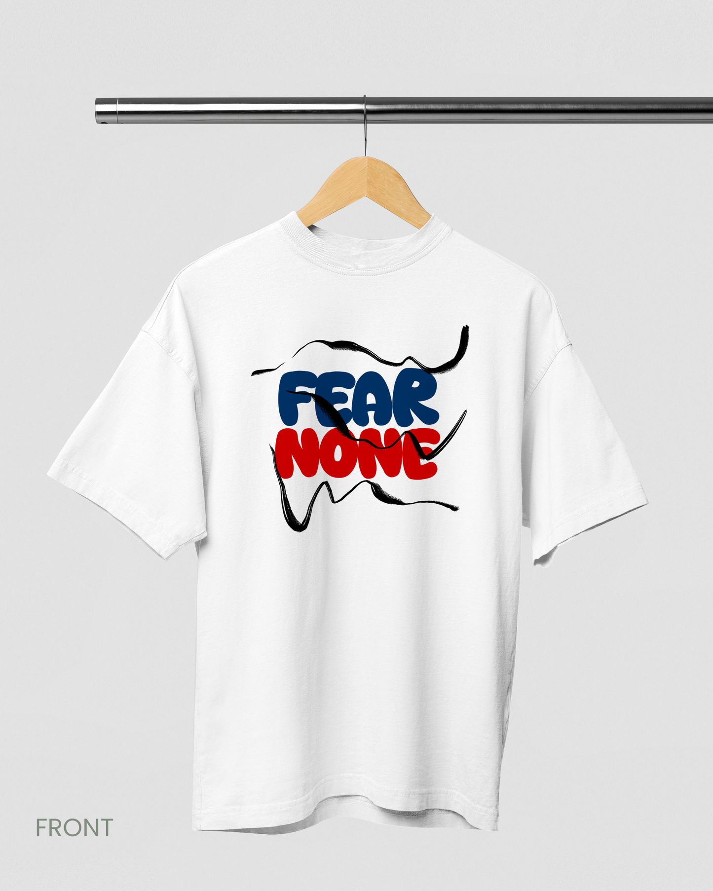 FEAR NONE: White Oversized Men's T-Shirt